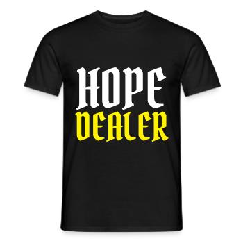 Hope Dealer - Christian Quotes - Men's T-Shirt - black - Front - AI Model Male 178 light (178cm)