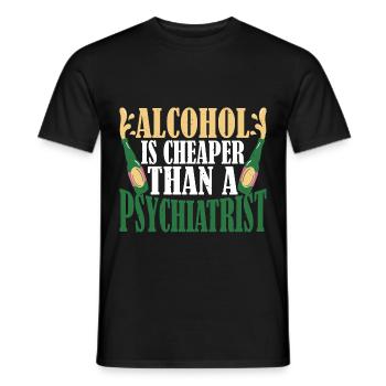 Alcohol Is Cheaper Than A Psychiatrist 3 - Männer T-Shirt - Schwarz - Vorne - AI Model Male 178 light (178cm)