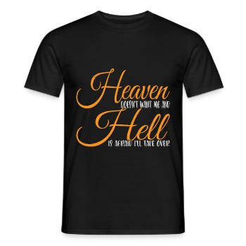 Heaven Doesn't Want Me And Hell Is Afraid 3 - Men's T-Shirt - black - Front - AI Model Male 178 light (178cm)