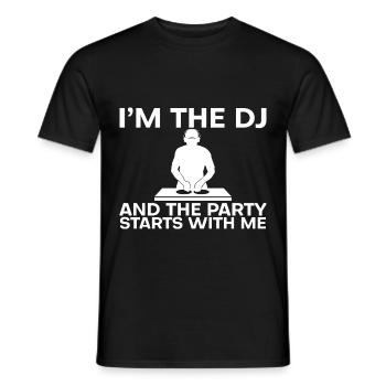 I'm The Dj And The Party Starts With Me - Men's T-Shirt - black - Front - AI Model Male 178 light (178cm)