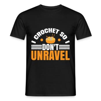 I Crochet So I Don't Unravel 3 - Männer T-Shirt - Schwarz - Vorne - AI Model Male 178 light (178cm)