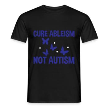Cure Ableism Not Autism 2 - Männer T-Shirt - Schwarz - Vorne - AI Model Male 178 light (178cm)