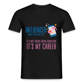 Influencer, It's Not Social Media Addiction 4 - Männer T-Shirt - Schwarz - Vorne - AI Model Male 178 light (178cm)