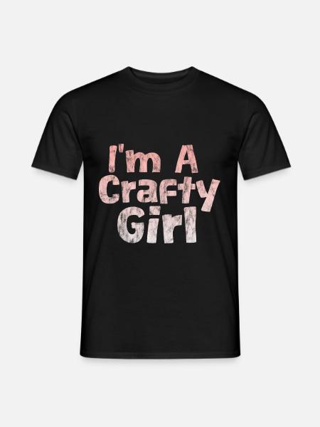 I'm A Crafty Girl 3 - Men's T-Shirt - black