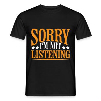 Désolé, je n’écoute pas 29 - T-shirt homme - noir - Devant - AI Model Male 178 light (178cm)