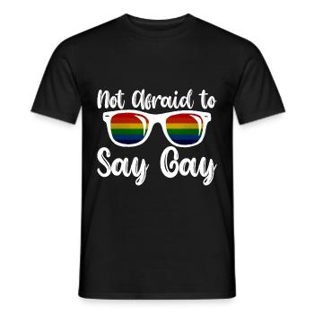 Not Afraid To Say Gay 2 - Männer T-Shirt - Schwarz - Vorne - AI Model Male 178 light (178cm)