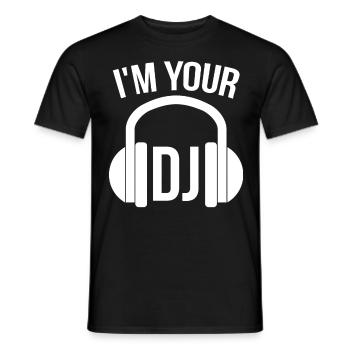 I'm your dj - Men's T-Shirt - black - Front - AI Model Male 178 light (178cm)