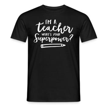Teacher Gift Education Superhero Sayings Teacher Training - Men's T-Shirt - black - Front - AI Model Male 178 light (178cm)