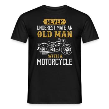 Never underestimate an old man with a motorcycle - Männer T-Shirt - Schwarz - Vorne - AI Model Male 178 light (178cm)