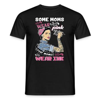 "Some Moms Wear Pink Real Moms Wear Ink Lover" - Men's T-Shirt - black - Front - AI Model Male 178 light (178cm)