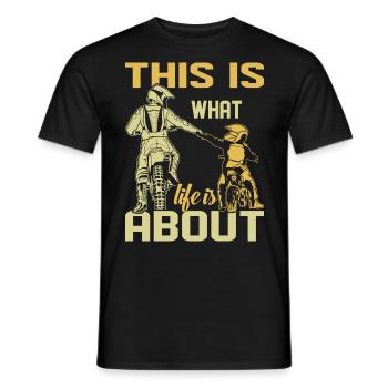 motocross shirt dad - this is what life is about - Men's T-Shirt - black - Front - AI Model Male 178 light (178cm)