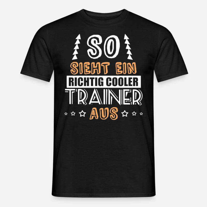 so sieht ein richtig cooler Trainer aus - Männer T-Shirt - Schwarz