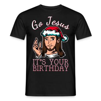 Go Jesus Its Your Birthday - Funny Jesus Christian - Men's T-Shirt - black - Front - AI Model Male 178 light (178cm)