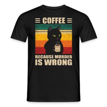 Cat Coffee | Coffee because murder is wrong - Men's T-Shirt - black - Front - AI Model Male 178 light (178cm)