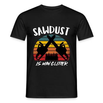 Sawdust is man glitter, funny lumberjack, wood - Men's T-Shirt - black - Front - AI Model Male 178 light (178cm)
