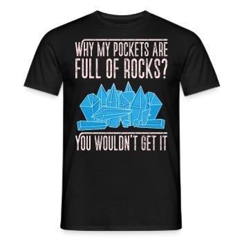 Geology Geology Fossils - Pockets full of rocks - Men's T-Shirt - black - Front - AI Model Male 178 light (178cm)