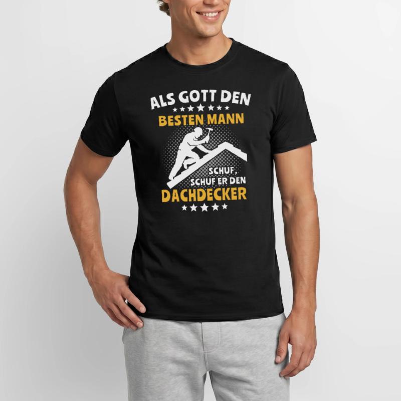Dachdecker Dachspengler Dachdecken Dachklempner Männer T-Shirt