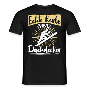 Dachdecker Sprüche Dachdecken - Männer T-Shirt - Schwarz - Vorne - AI Model Male 178 light (178cm)