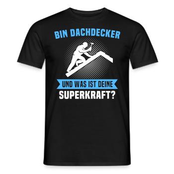 Dachdecker Sprüche Dachdecken - Männer T-Shirt - Schwarz - Vorne - AI Model Male 178 light (178cm)