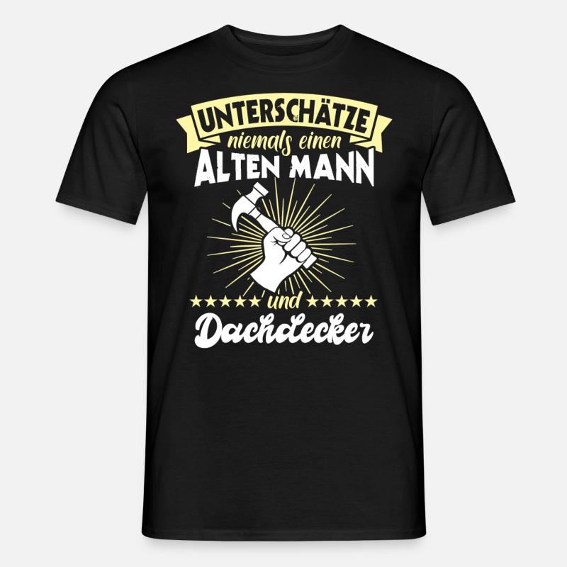 Dachdecker Dächer Decken Dachdecken - Männer T-Shirt - Schwarz