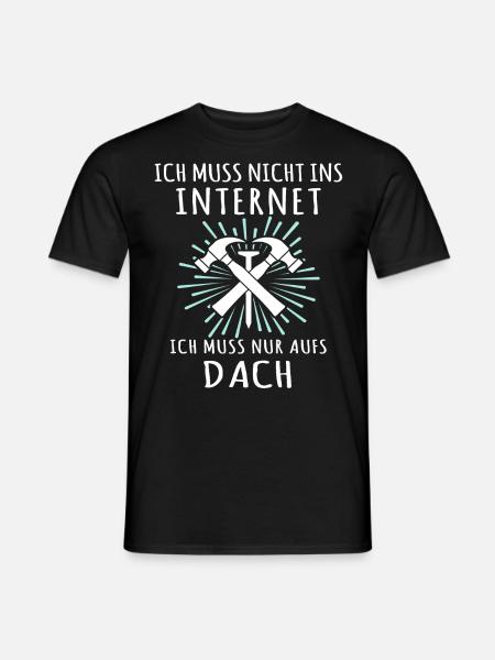 Dachdecker Sprüche Dachdecken - Männer T-Shirt - Schwarz