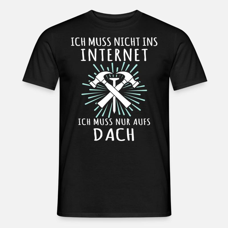 Dachdecker Sprüche Dachdecken - Männer T-Shirt - Schwarz