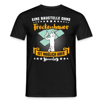 Trockenbauer Trockenbaumonteur Trockenbau - Männer T-Shirt - Schwarz - Vorne - AI Model Male 178 light (178cm)