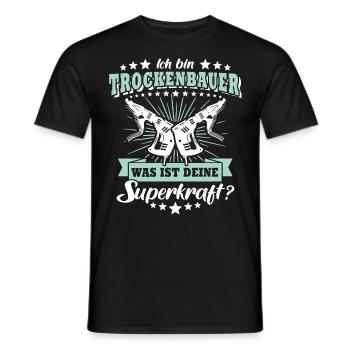 Trockenbauer Sprüche Trockenbau - Männer T-Shirt - Schwarz - Vorne - AI Model Male 178 light (178cm)