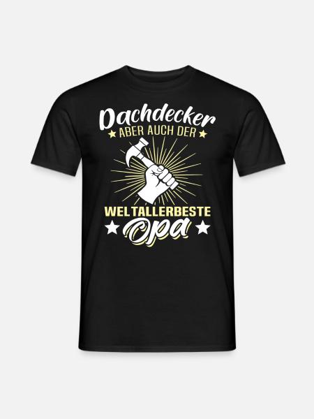 Dachdecker Opa Dachdecken Opas - Männer T-Shirt - Schwarz