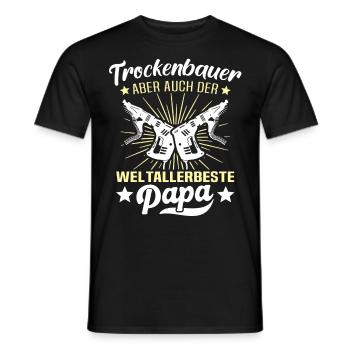 Trockenbau Papa Trockenbauer Papas - Männer T-Shirt - Schwarz - Vorne - AI Model Male 178 light (178cm)