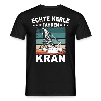 Kranführer Sprüche Kran Kranfahrer - Männer T-Shirt - Schwarz - Vorne - AI Model Male 178 light (178cm)