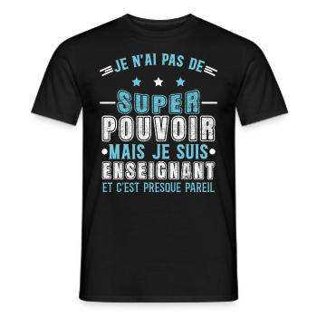 Enseignant humour professeur, école, idée cadeau - T-shirt homme - noir - Devant - AI Model Male 178 light (178cm)