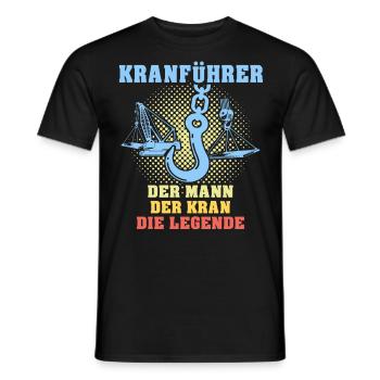 Kranführer Sprüche Kran Kranfahrer - Männer T-Shirt - Schwarz - Vorne - AI Model Male 178 light (178cm)