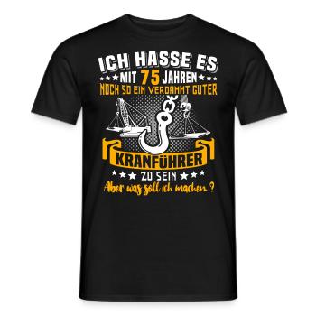 Kranführer 75. Geburtstag 75 Jahre Kran - Männer T-Shirt - Schwarz - Vorne - AI Model Male 178 light (178cm)