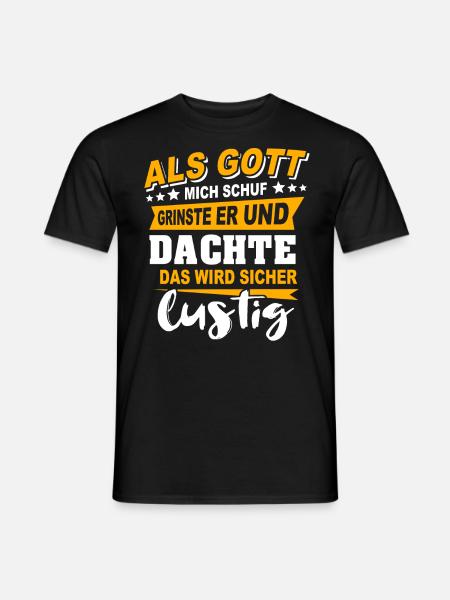 Gott Schuf Grinste Lustig - Männer T-Shirt - Schwarz
