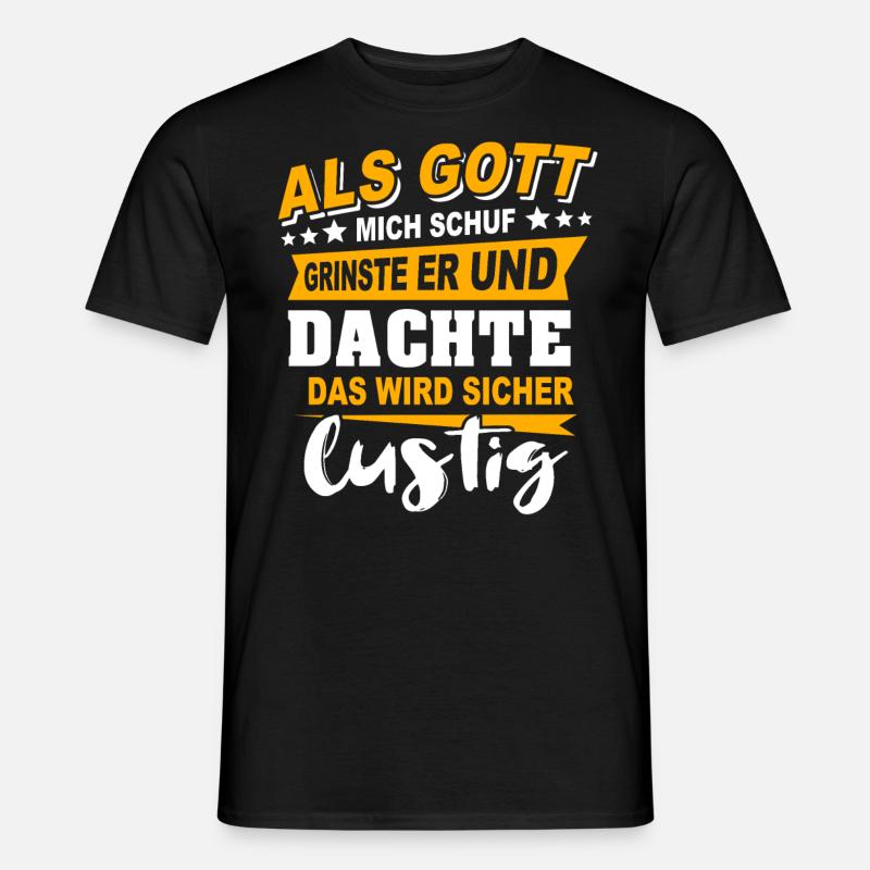 Gott Schuf Grinste Lustig - Männer T-Shirt - Schwarz