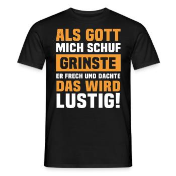Ironische Sprüche Humor Gott Grinste - Männer T-Shirt - Schwarz - Vorne - AI Model Male 178 light (178cm)