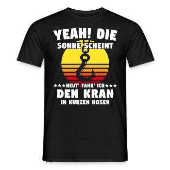 Kranführer Sprüche Kran Kranfahrer - Männer T-Shirt - Schwarz - Vorne - AI Model Male 178 light (178cm)