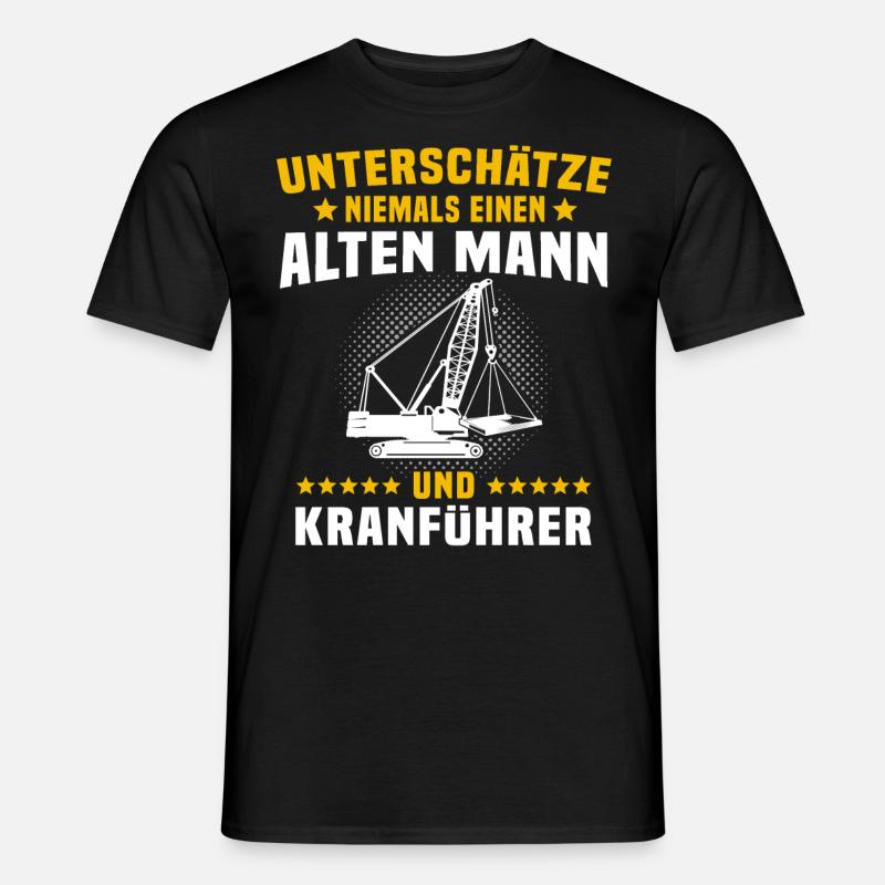 Kranführer Kran Kranfahrer - Männer T-Shirt - Schwarz
