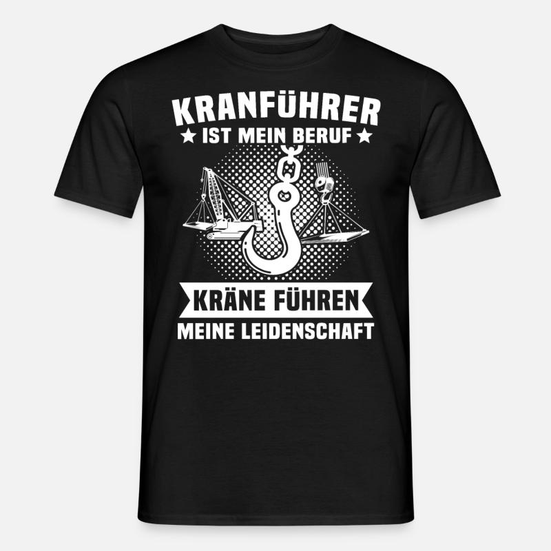 Kranführer Kran Kranfahrer - Männer T-Shirt - Schwarz