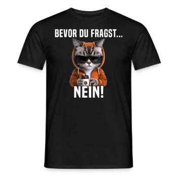 Faule Katze Bevor Du Fragst Nein - Männer T-Shirt - Schwarz - Vorne - AI Model Male 178 light (178cm)