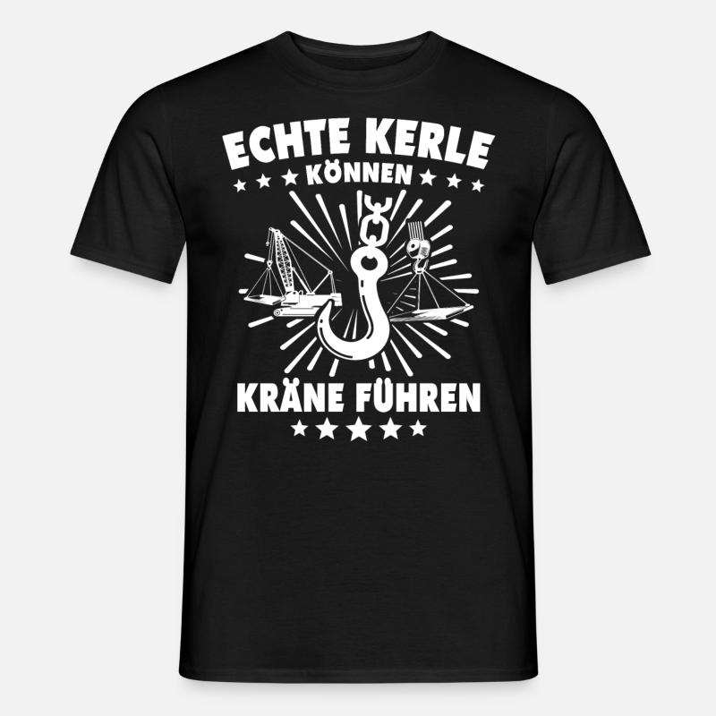 Kranführer Kran Kranfahrer - Männer T-Shirt - Schwarz