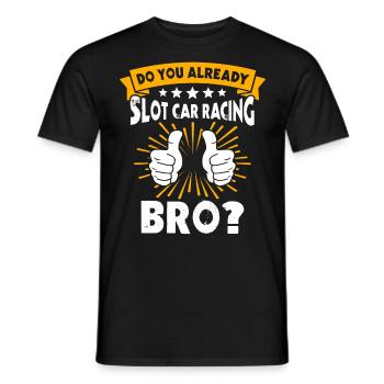 Slot Car Slotracing Slotcar - Männer T-Shirt - Schwarz - Vorne - AI Model Male 178 light (178cm)