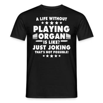 Organist Orgel Spielen - Männer T-Shirt - Schwarz - Vorne - AI Model Male 178 light (178cm)