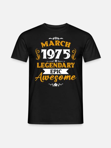 März 1975 Legenden Geburtstag Geschenk - T-shirt herr - svart