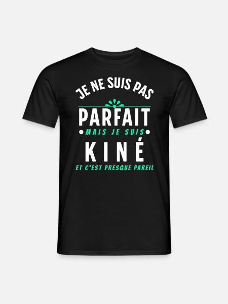 Kiné Cadeau pour Kinésithérapeute Rigolo Humour - T-shirt homme - noir