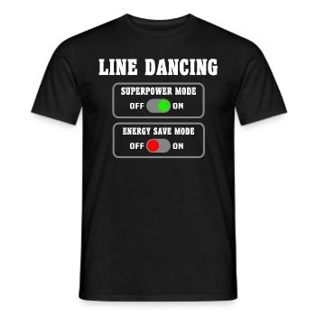 Line Dance Superpower Line Dancing - Men's T-Shirt - black - Front - AI Model Male 178 light (178cm)