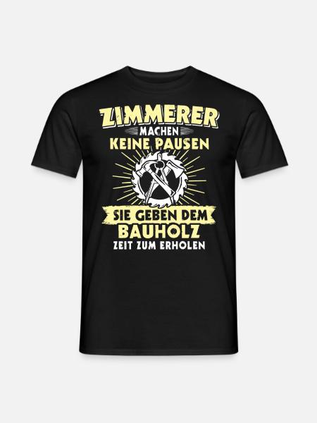 Zimmermann Zimmerer Zimmerleute - Männer T-Shirt - Schwarz