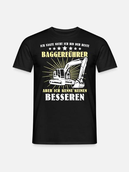 Baggerfuehrer Baggerfahrer - Männer T-Shirt - Schwarz