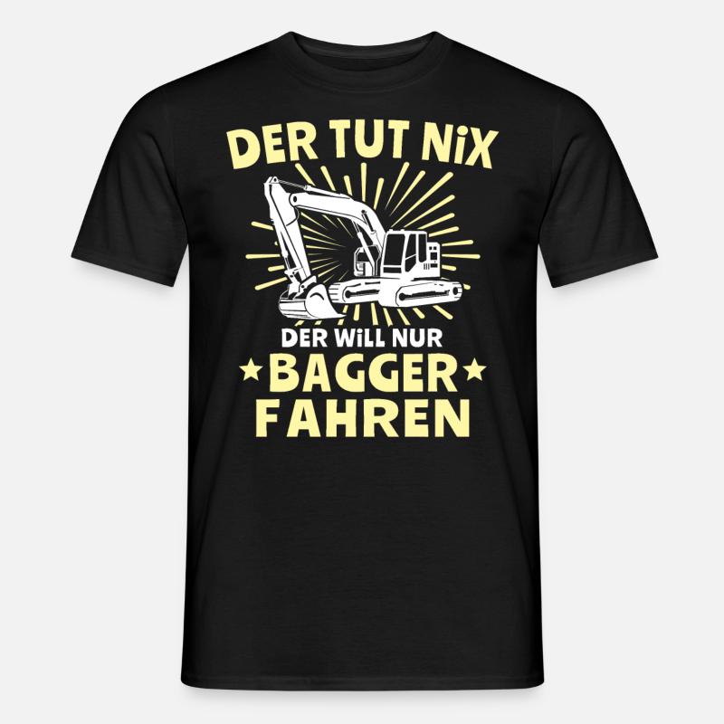 Baggerfuehrer Baggerfahrer - Männer T-Shirt - Schwarz